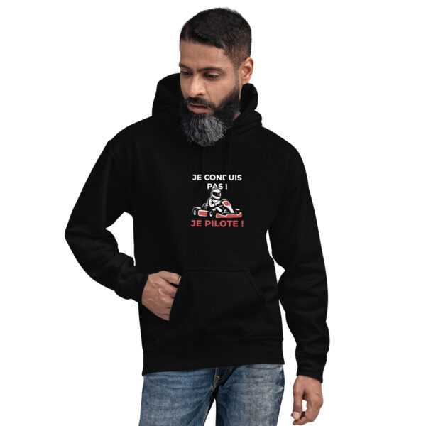 Hoodie unisexe Je conduis pas ! Je pilote ! – Image 3