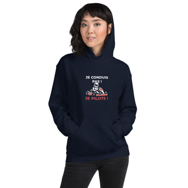 Hoodie unisexe Je conduis pas ! Je pilote ! – Image 4