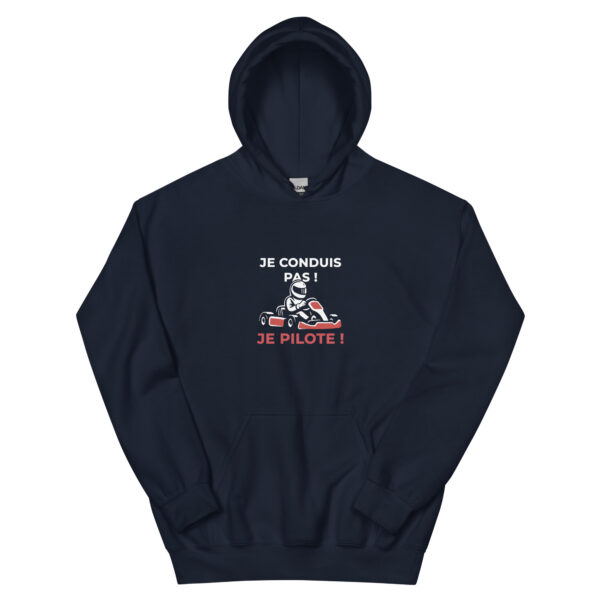 Hoodie unisexe Je conduis pas ! Je pilote ! – Image 7