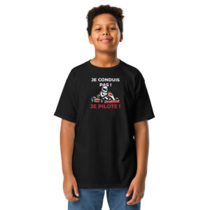 T-shirt enfant Je conduis pas ! Je pilote ! – Style et confort au quotidien