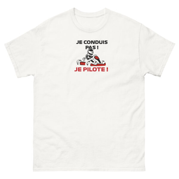T-shirt unisexe blanc Je conduis pas je pilote – Image 3