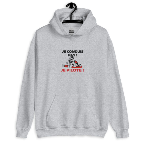 Sweat à capuche unisexe Je conduis pas ! Je pilote ! – Image 2